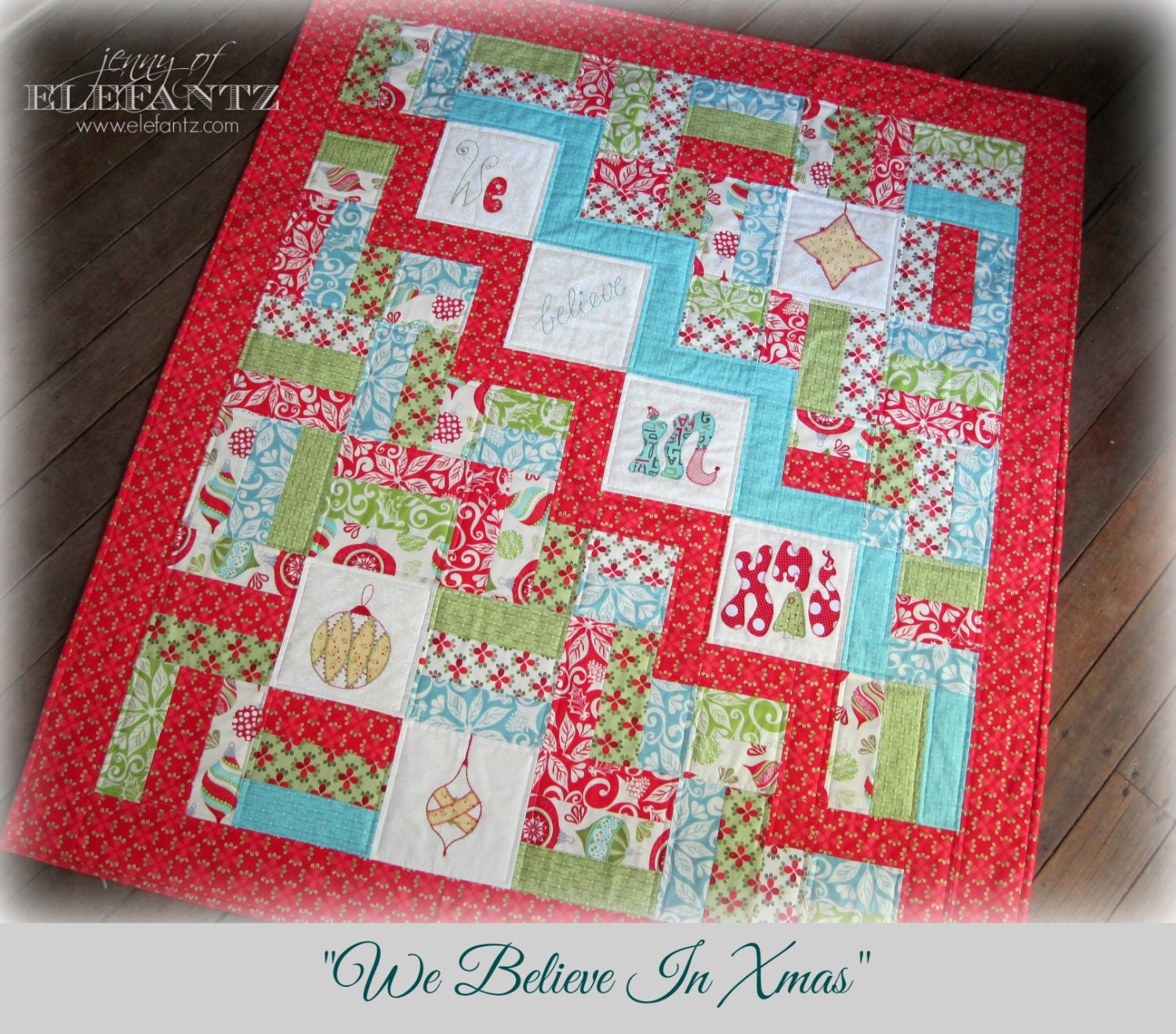 We Believe in Christmas Quilt Pattern